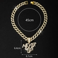 Chaîne cubaine en alliage doré hip-hop avec pendentif lettres NEVER GIVE UP glacé - Or avec Chaîne Cubaine 18 pouces