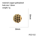 Detailed specs of 8mm gold plated copper bead with black zircon and 1.8mm hole - P02102 Small Round Bead