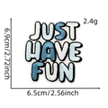 Just Have Fun embroidered letter patch in blue and white with size details on white background - Cartoon Patch 6#