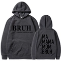 Sweat à capuche gris foncé avec imprimés BRUH MOM devant et derrière et poche kangourou - S / Hauts / Gris Foncé (312)