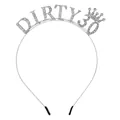 Diadema de pedrería plateada con diseño Dirty 30 y corona para fiestas de cumpleaños - Plata-DIRTY 30