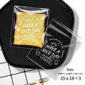 Transparent 15x18cm self-adhesive baking bags with white Have a Nice Day print - Have a Nice Day