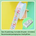 Happy Birthday printed ribbon 2cm wide 25 yards for festive gift wrapping decorations - Happy Birthday Little Cake / 2CM*25 Yards