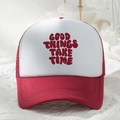 Red and white trucker hat with GOOD THINGS TAKE TIME slogan for outdoor casual wear - Red