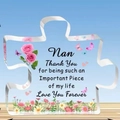 Puzzle-shaped acrylic ornament with floral Nan Thank You print on wooden surface - Nan Rose Style (Q23)