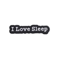 Schwarz-weiße Emaille-Anstecknadel mit I Love Sleep Schriftzug für trendige Mode - Ich liebe Schlaf