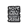Broche en émail noir et blanc avec gravure 'HOPE has a NAME. His name is JESUS.' - Style De Texte Évangélique HOPE (QHXZ2405)