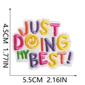 Colorful Just Doing My Best embroidered patches in multiple vibrant colors for decoration - Inspirational Text Quote Style (No.2)