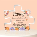 Transparent acrylic puzzle plaque for Nanny with floral print and heartfelt text gift - Nanny Style (Q82)