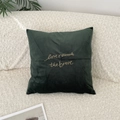 Square dark green velvet cushion cover with gold embroidered love rewards the brave text - Dark Green