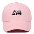 Pink cotton baseball cap with black PLUS ULTRA printed text on a white background - Adjustable / Pink