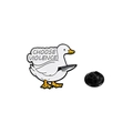 Cartoon white duck enamel pin with 'CHOOSE VIOLENCE' text and black rubber clutch - Violent Duck (Choose Violence)