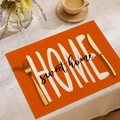 Orange linen placemat featuring Home Sweet Home print for Thanksgiving dining decor - Orange HOME Sweet Home