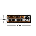 Tactical PVC WARNING patch with yellow DANGER DO NOT TOUCH design in 8cm x 2.5cm size - Danger Do Not Touch (PVC)