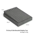 Grey microfiber 8-slot bracelet display tray for jewelry presentation 24x17x6cm - Grey Eight-Slot Bracelet Tray
