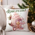 Christmas pillow cover with Baby It's Cold Outside print on white fabric - TQYM72-19 (Baby It's Cold Outside)