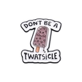 Cute enamel pin with a purple smiling popsicle design and humorous slogan - Ice Cream Twatsicle Style (QHXZ703)