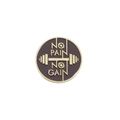 Badge en émail fitness avec haltère et slogan No Pain No Gain sur fond marron foncé - Rond No Pain No Gain