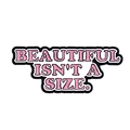 Style Beautiful Isn't A Size (XZ7328)