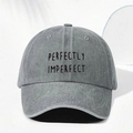 Detail of embroidered Perfectly Imperfect text on washed gray denim baseball cap - Gray