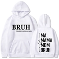 Sweat à capuche blanc avec imprimé MAMA MOM BRUH montrant le devant et l'arrière - M / Hauts / Blanc