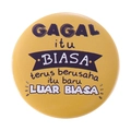 Yellow tinplate pin badge with Indonesian motivational quote and glossy protective film - GAGAL itu BIASA
