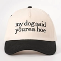 Berretto da baseball bicolore beige e nero con ricamo My dog said yourea hoe sul fronte - Regolabile / Crema/Nero
