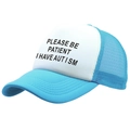 Blue and white trucker hat with Please Be Patient I Have Autism slogan print - One Size / Sky Blue