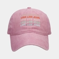 Close-up of pink washed cotton baseball cap featuring colorful LOVE LIKE JESUS embroidery - Adjustable / Pink