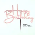 Rose gold acrylic Happy Birthday cake topper with mirror finish, width 12.0cm - Artistic Happy Birthday (Rose Gold) / 10 Pcs