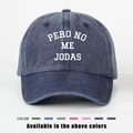 Vintage navy blue Pero No Me Jodas printed cotton baseball cap available in 8 colors - Navy Blue
