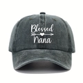Washed dark gray baseball cap with white Blessed Nana embroidery and heart graphic - Army Green