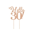 Roségold glitzernder Hello 30 Tortenaufsatz mit Holzstäben für die Geburtstagsdekoration - Hello 30! / Roségold