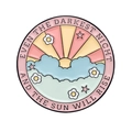 Round enamel sun pin with 'Even the darkest night and the sun will rise' quote - Sunrise Stars Rise (XZ8838)