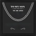 Zilveren roestvrijstalen Cubaanse schakelketting voor zoon in zwarte geschenkdoos - Aan Mijn Zoon-Zilveren Cubaanse Ketting