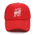 Detail of red trucker hat with It Is What It Is print and breathable mesh panel - M (56-58cm) / Red