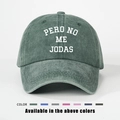 Vintage washed grey-green baseball cap with white PERO NO ME JODAS slogan print - Dark Green