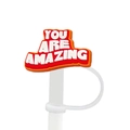 Orange silicone straw topper featuring white embossed You Are Amazing lettering - 11-YOU ARE AMAZING