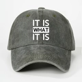 Detailed close-up of charcoal gray washed canvas cap with IT IS WHAT IT IS print - One Size(Adjustable) / Washed Army Green
