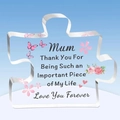 Puzzle-shaped acrylic plaque with Mum thank you message and pink floral patterns - Mum Standard Style (Q37)