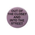 Badge rond violet texturé avec slogan Out of the Closet and into the Street - Slogan violet OUT OF THE CLOSET (XZ8111)