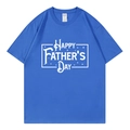Blue cotton T-shirt featuring white Happy Father's Day letter print and crew neck - XS / Top (English Print-318) / Sapphire Blue