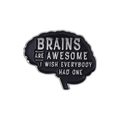 Spilla in smalto a forma di cervello con testo 'Brains are awesome' e finitura argento - Stile a Forma di Cervello Nero (QHXZ3124)