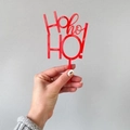 Vibrant red Ho Ho Ho! acrylic cake topper for Christmas party dessert decorations - Acrylic / Red HOHOHO