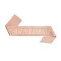 Detail der roségoldenen Glitzer-Geburtstagsschärpe mit goldener Happy Birthday Aufschrift - Set / Roségold Schärpe