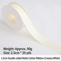Roll of creamy white matte cotton ribbon 2.5cm width for gift wrapping and DIY crafts - Double-sided Matte Cotton / 2.5cm Wide * 20 Yards / Milky White