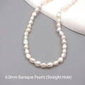 Mini collana di perle d'acqua dolce barocche 6,0 mm con foro dritto per gioielleria - Straight-hole Baroque Pearl