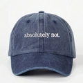 Berretto da baseball in denim lavato blu scuro con ricamo bianco absolutely not - Blu navy