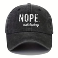 Macro detail of 'NOPE. not today' print on washed black vintage cotton baseball cap - One Size / Black