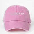 Pink washed cotton baseball cap with white absolutely not embroidery and curved brim - Pink